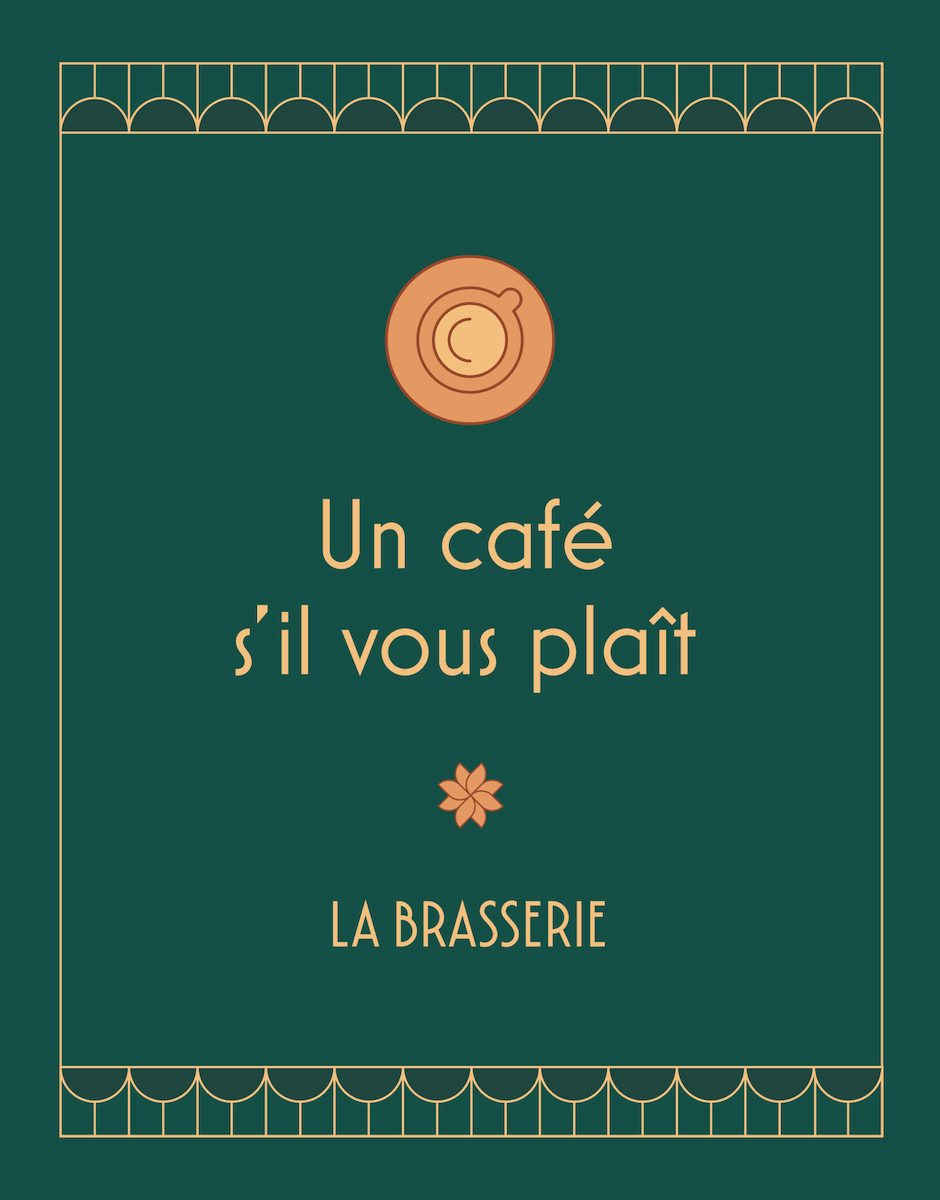 Carte « Un café s’il vous plaît » conçue pour l’identité visuelle de La Brasserie.